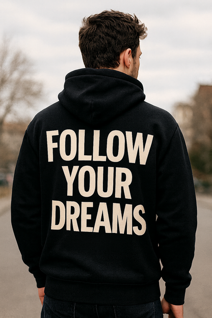 Follow Your Dreams Oversized printed Hoodie